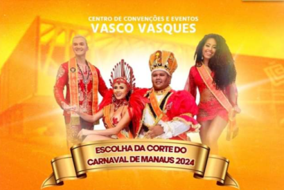 40 candidatos disputam Corte do Carnaval de Manaus 2024 neste sbado 