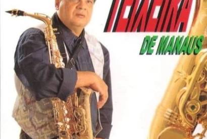 Percursor do Beirado: morre saxofonista 'Teixeira de Manaus'